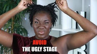 HOW TO AVOID THE UGLY STAGE (BUDDING)| LOC TIPS