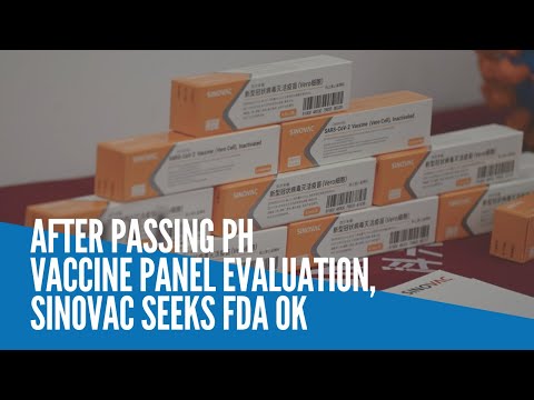After passing PH vaccine panel evaluation, Sinovac seeks FDA OK