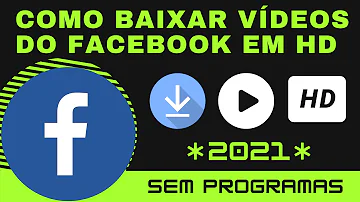 Como baixar um vídeo do Facebook para o celular sem programa?