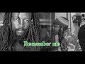 Lucky Dube Remember Me Lyric Video 