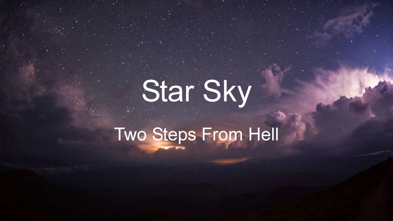 Star Sky   Two Steps From Hell Lyrics  PizzaCat
