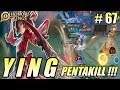 PENTAKILL!!! YING Jungler Assassin Honor of Kings (HOK) ~ journey to the global top - Ranked : 67