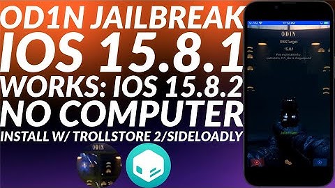 Install OD1N Jailbreak iOS 15.8.1/15.8.2 | Jailbreak iPhone 7/SE/6S | iOS 15.8.1/15.8.2 Jailbreak