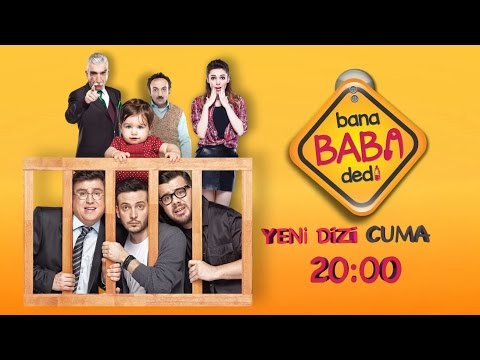 Bana Baba Dedi 1.Bölüm Tanıtımı