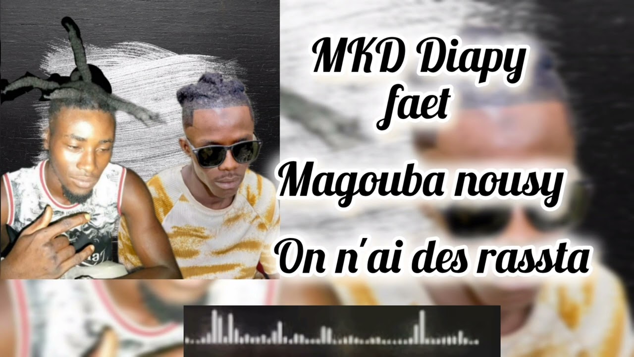 MKD Diapy_- &:mc .magouba -_nousy; on n'ai :des -_rassta