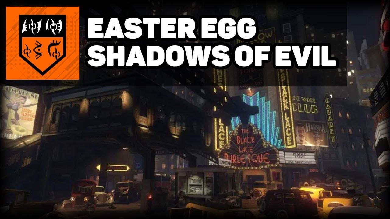 Black Ops 3 Shadows Of Evil Easter Egg 2 Players CoD: Black Ops 3. Shadow of Evil. "Easter Egg" - YouTube