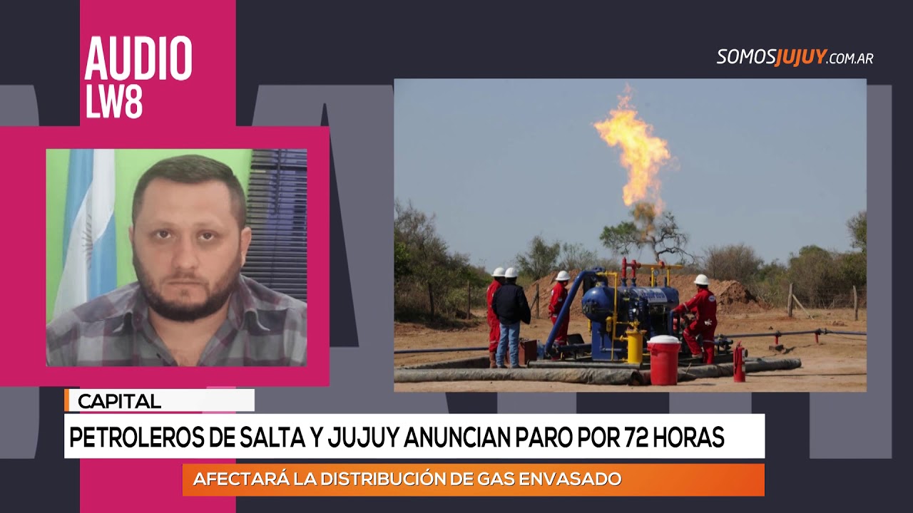 La semana que viene pararán petroleros y no habrá garrafas ni combustible en Salta y Jujuy somos de calle remix