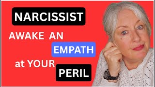 How Awakening an Empath Totally Backfires on The Narcissist 