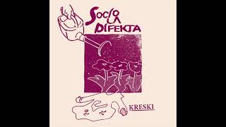 SOCIO LA DIFEKTA – Kreski EP