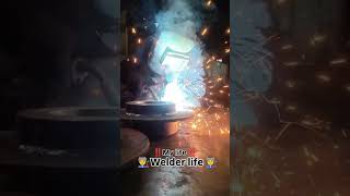 welding life #entertainment