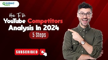 How To Do YouTube Competitors Analysis In 2024 |  The 5  Step Guide