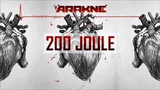 Arakne - 200 Joule Original Mix Official Preview Activa Dark
