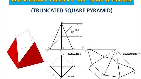 Development of Surfaces - Truncated Square Pyramid  (Problem-3)