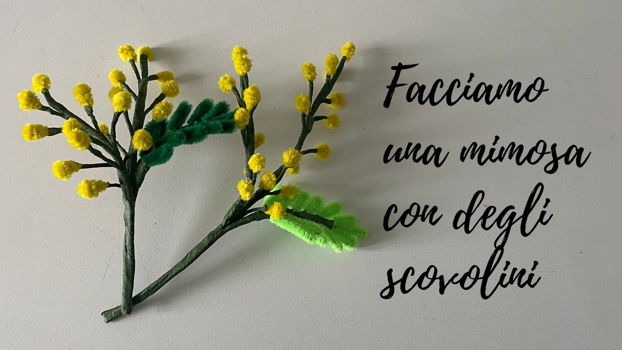 Facciamo una mimosa con degli scovolini - Stefi64