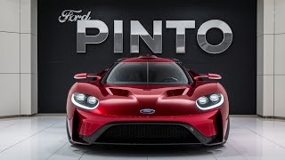Finally!! Ford Pinto 2025 Model Full Car Reviews:-