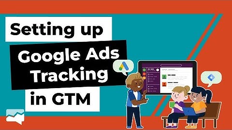 Google Ads Conversion Tracking 2024 Made Simple with GTM