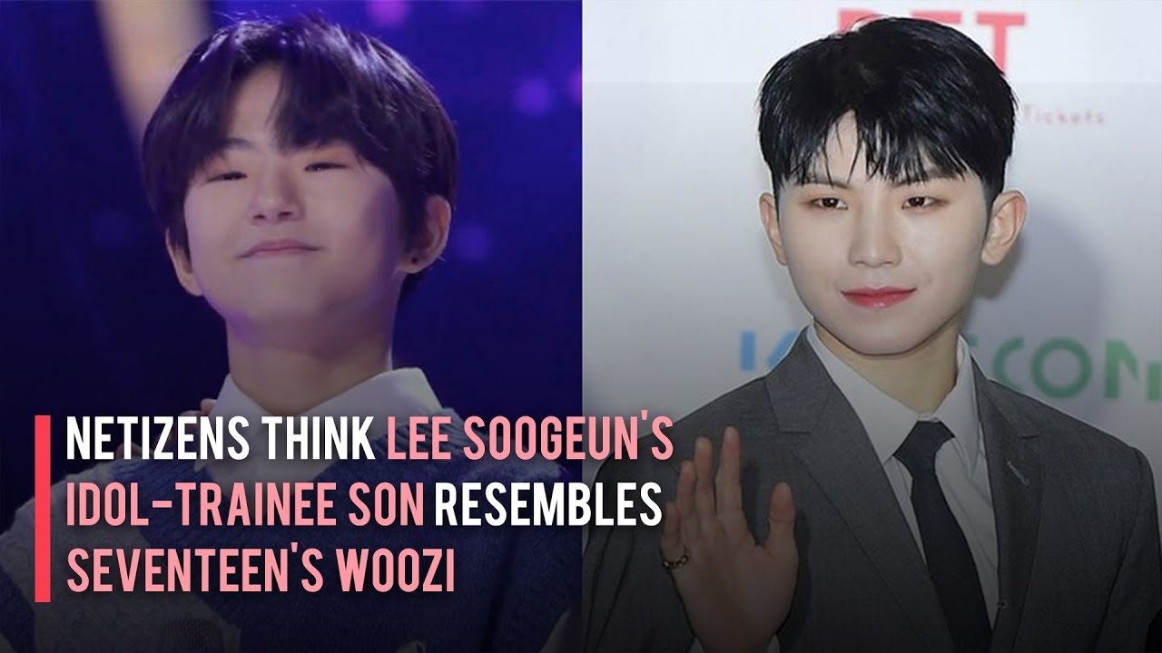 Netizens Think Lee Soogeun's Idol-Trainee Son Resembles SEVENTEEN's Woozi -  YouTube