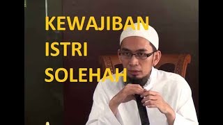 Kewajiban Istri Solehah Oleh Ustadz Adi Hidayat