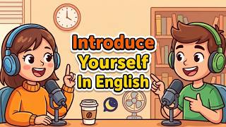 Nice To Meet You | How To Introduce Yourself In English | Easy English Podcast
