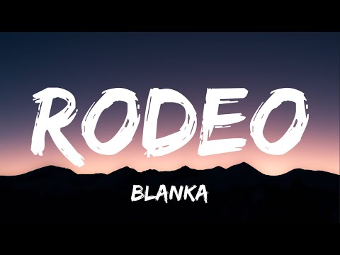 Blanka - Rodeo (Lyrics)