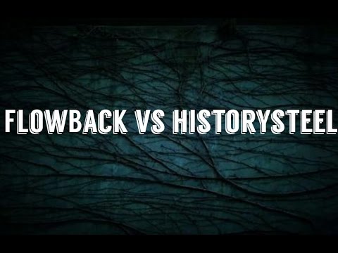FlowBack vs HistorySteeL [ NiceFather ]
