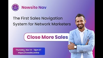Nowsite Nav - Close More Sales - 14.11.2024