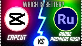 Capcut vs Premiere rush | Which is best video editing software