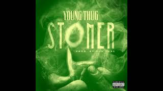 Stoner • Young Thug