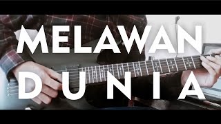 Peterpan | Melawan Dunia (Guitar Cover)