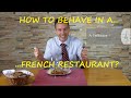 Learn French - How to Behave in a French Restaurant? (IN FRENCH)