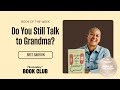 Mindvalley Book of the Week: Brit Barron's Do You Still Talk to Gradma?
