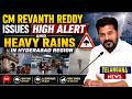CM Revanth Reddy Issues High Alert Amid Heavy Rains in Hyderabad Region |TELENGANA NEWS |13.06.26|