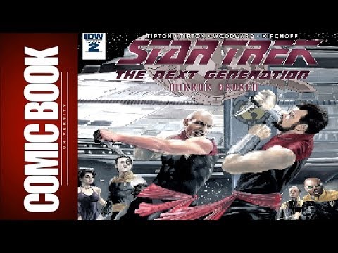 Star Trek The Next Generation Mirror Broken #2 | COMIC BOOK UNIVERSITY