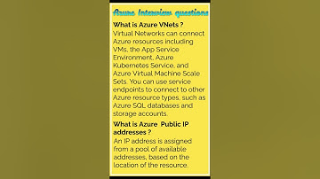 What is Azure VNets  & What is Azure  Public IP addresses ?