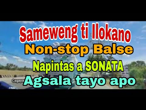 SAMEWENG TI ILOCANO NON STOP BALSE NAGPIPINTAS Evangeline Mix Channel