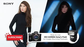 How to Use ON-Camera Sony's Flash to Create Stunning Portraits with Jiggie Alejandrino | SonyPH