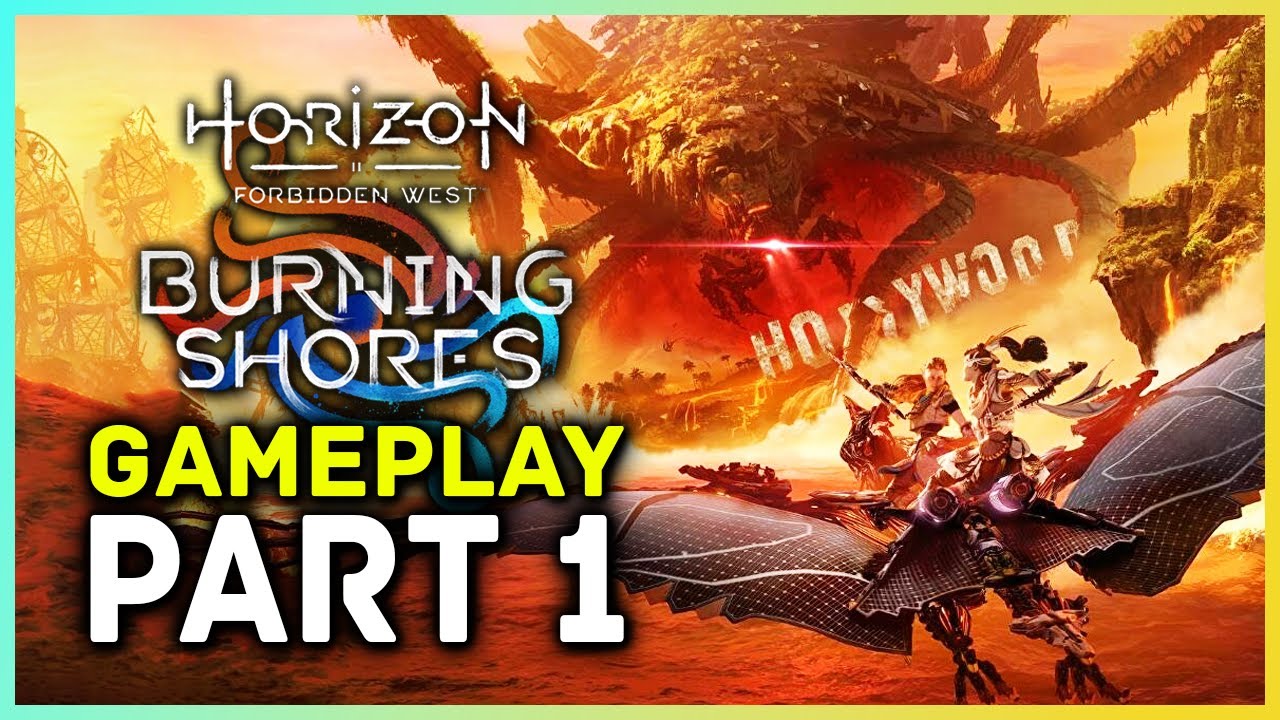 Horizon Forbidden West Burning Shores Gameplay Part 1 | 60+ Minutes Of PS5 Gameplay 
