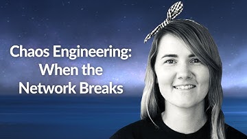 Chaos Engineering: When the Network Breaks | Tammy Bryant Butow | Conf42 Chaos Engineering 2021