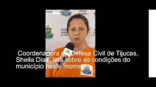 Coordenadora da Defesa Civil de Tijucas fala sobre as condições do município neste momento