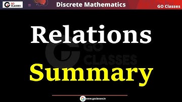 Relations - Summary & Revision | Set Theory | Discrete Mathematics | Deepak Poonia | With NOTES