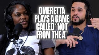 Omeretta The Great says Gucci, Jeezy, Ludacris and many more are NOT from the A!