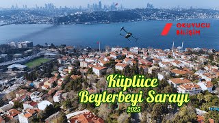 Küplüce - Beylerbeyi Sarayı 4K