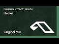 Enamour feat shobi  healer