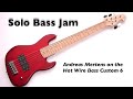 Solo Bass Jam Hot Wire Six String Bass Andreas Mertens