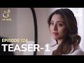 Turkish Drama In Urdu | Ain Ishq | One Love | Teaser 1 Episode 124 | UD2O