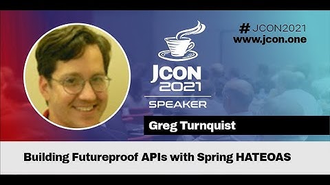 Building Futureproof APIs with Spring HATEOAS | Greg Turnquist (EN)