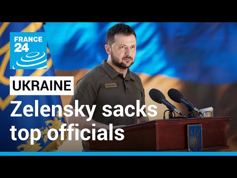Zelensky sacks Ukraine’s top prosecutor, security chief • FRANCE 24 English