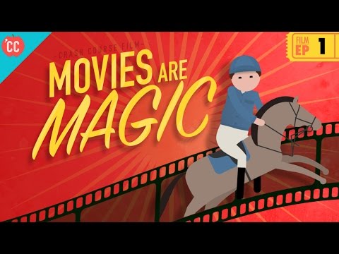 Movies are Magic: Crash Course Film History #1