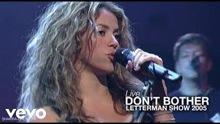 Shakira - Don't Bother (Live - Late Show With David Letterman 2005)