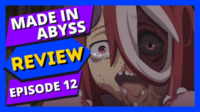 MADE IN ABYSS: (Season 2) Episode 10 Review 